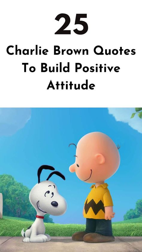 Check out these best charlie brown quotes that will inspire you to find joy in the little things. #charliebrownquotes #happiness #positiveattitude Charlie Brown Quotes Life, Charlie Brown Quotes Inspiration, Peanuts Quotes Inspirational, Charlie Brown Quotes Funny, Peanuts Gang Quotes, Peanuts Cartoon Quotes, Charlie Brown Christmas Quotes, Peanuts Snoopy Quotes, Deepest Quotes