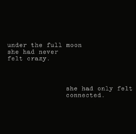 Full Moon Witch Aesthetic, Funny Full Moon Quotes, Witchy Moon Quotes, Full Moon Poetry, Full Moon Quotes Funny, Full Moon Humor, Full Moon Funny, Full Moon Quotes, Moon Sisters