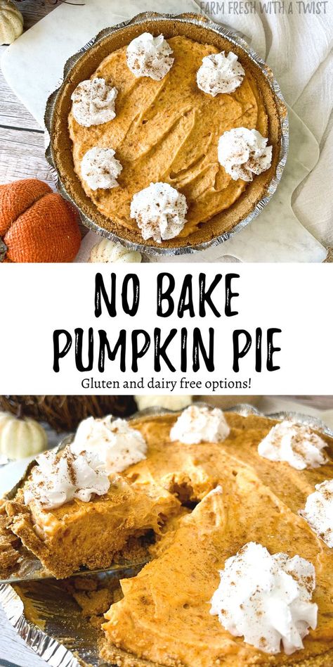 Dairy free no bake pumpkin pie topped with whipped cream and pumpkin pie spice. Gluten Free Pumpkin Pie Graham Crust, No Back Pumpkin Pie, Easy Dairy Free Pumpkin Pie, Vegan Pumpkin Pie Graham Cracker Crust, Easy Dairy Free Thanksgiving Desserts, Easy Healthy Pumpkin Pie, Dairy Free No Bake Pie, Pumpkin Dairy Free Desserts, Vegan Pie With Graham Cracker Crust