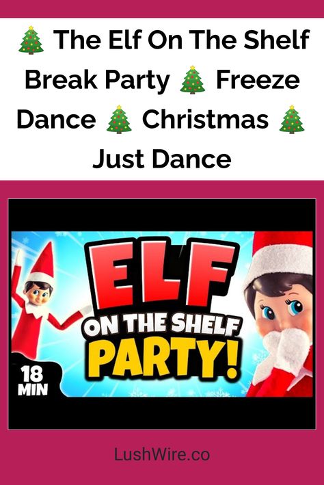 🎄 The Elf On The Shelf Break Party 🎄 Freeze Dance 🎄 Christmas 🎄 Just Dance Elf Dance, Dance Christmas, Popular Christmas Songs, Freeze Dance, The Elf On The Shelf, Dance Games, Dance Competition, Modern Holiday, Just Dance