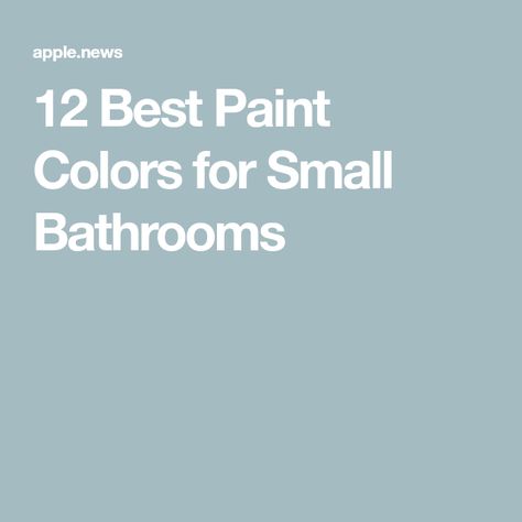 12 Best Paint Colors for Small Bathrooms Paint Colors For Small Bathrooms, Trending Bathroom Colors, Popular Bathroom Colors, Powder Room Paint Colors, Small Bathroom Paint Colors, Powder Room Paint, Best Bathroom Paint Colors, Small Half Bath, Best Bathroom Colors