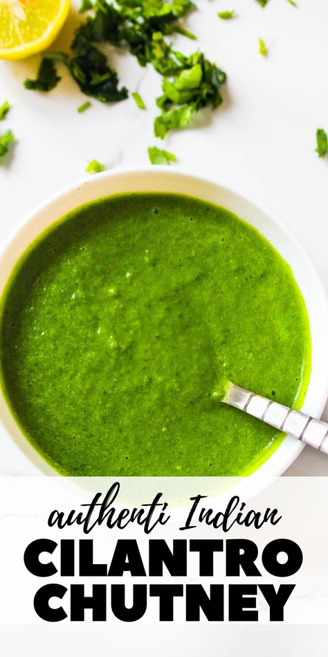 Indian Dipping Sauce, Dhaniya Chutney, Indian Sauces, Peanut Chutney, Cilantro Chutney, Indian Appetizers, Cilantro Sauce, Vegetarian Indian, Snacks Healthy