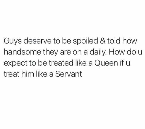 Some females don't understand this, think they can sit on their butts and do nothing and still get the world served to them. Big ups to those women who Cater to their man and treat him like a king. It takes two!! Couples Goals Quotes, Man Quotes, King Quotes, Quotes About Love And Relationships, Quotes Pictures, Goal Quotes, Mixed Feelings, It Takes Two, Men Quotes