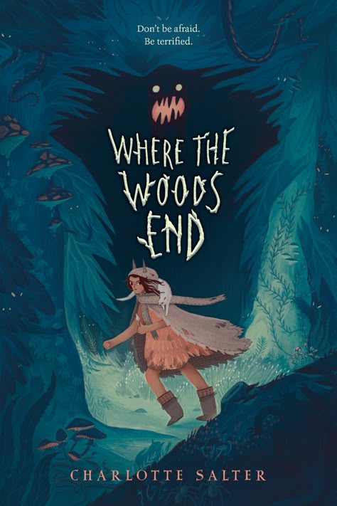 Where the Woods End: Charlotte Salter: 9780735229235: Amazon.com: Books Fantasy Book Covers, Middle Grade Books, Book Cover Illustration, Beautiful Book Covers, Cool Books, Book Cover Art, By Charlotte, Children Book Cover, Book Inspiration