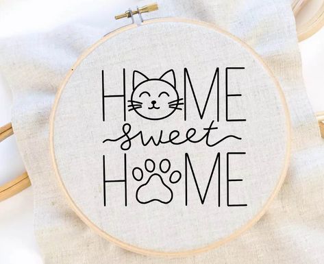 embroidery ideas Embroidery Cat Patterns, Home Sweet Home Embroidery Pattern, Home Embroidery Pattern, Embroidery Hoop Ideas, Home Sweet Home Embroidery, Embroidery Quotes, Quote Embroidery, Bird Embroidery Pattern, Home Embroidery