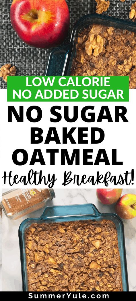 Oatmeal Low Calorie, Low Calorie Baked Oatmeal, Low Calorie Oatmeal, Amish Baked Oatmeal, Baked Oatmeal Recipes Healthy, Sugar Free Oatmeal, Low Carb Oatmeal, Low Calorie Baking, Oatmeal Healthy