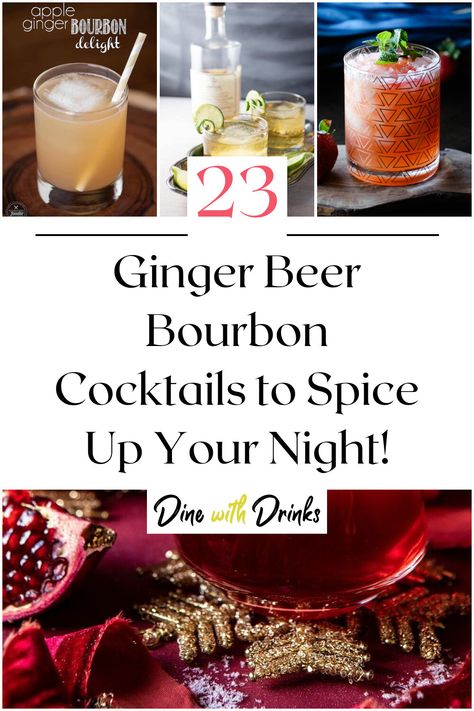 Collage of 4 ginger beer bourbon cocktails. Bourbon Ginger Beer Cocktail, Bourbon Holiday Cocktail, Bourbon And Ginger Beer, Ginger Beer Drinks, Ginger Beer Recipe, Beer Cocktail Recipes, Ginger Beer Cocktail, Warm Cocktails, Bourbon Sour