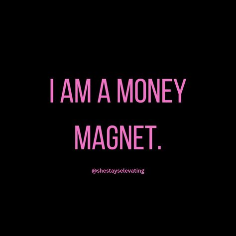 I Am A Money Magnet Women Empowerment Inspirational Confidence Quotes Inspirational Confidence Quotes, I Am A Money Magnet, I Am A Magnet, Black And Hot Pink, Money Magnet, Confidence Quotes, Motivation Quotes, Women Empowerment, Vision Board