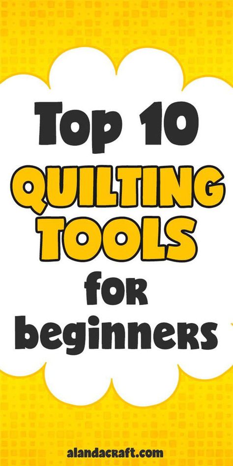 Quiling Tools, Best Quilting Tools, Quilting Basics For Beginners, Beginners Quilting Projects, Quilting Techniques For Beginners, Quilt Basics, Easy Crochet Blanket Patterns, Beginners Quilting, Quilt Tools