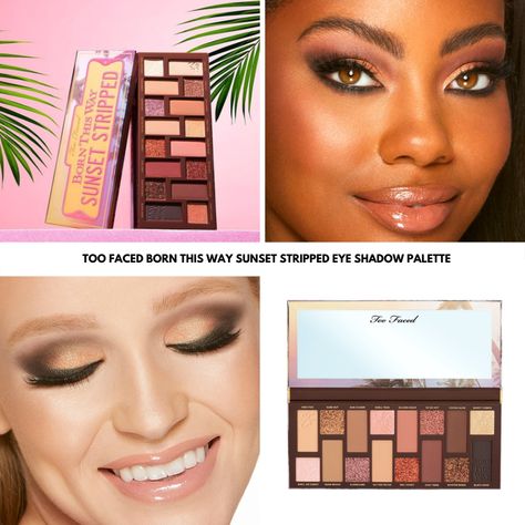 Too Faced Born This Way Sunset Stripped Eye Shadow Palette Too Faced Sunset Stripped, 2022 Makeup, Too Faced Eyeshadow, Sunset Palette, Makeup News, Two Faced, Sunset Strip, Makeup Clothes, Makeup Game