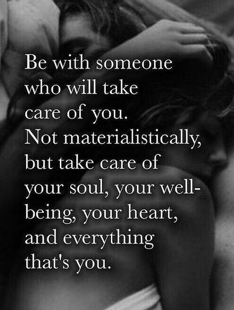 Be with someone who will take care of your soul! Be With Someone Who, Prison Break, Be With Someone, The Words, Beautiful Words, Great Quotes, Relationship Quotes, Inspirational Words, Take Care