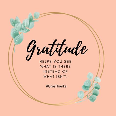 Gratitude quote; Gratitude helps you see what is there instead of what isn’t. #GiveThanks Quote Gratitude, Gratitude Quotes, Give Thanks, Gratitude, Home Decor Decals, Quotes, Quick Saves