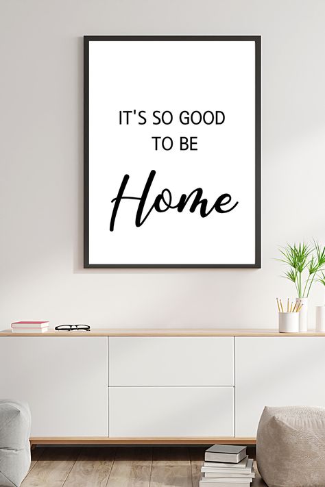 Empty hallway walls? Decorate with our simple but elegant printable wall art IT'S SO GOOD TO BE HOME print. Hallway Makeover, Hallway Walls, Large Hallway, Prints For Living Room, Living Room Entrance, Entry Design, Room Entrance, Print Typography, Entry Hallway