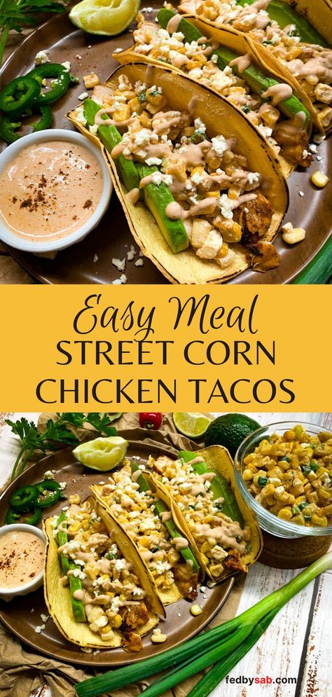 Street corn chicken tacos on a brown plate Street Corn Fried Chicken Tacos, Ground Chicken Street Tacos, Street Corn Tostadas, Mexican Street Corn Chicken Tacos, Street Corn Tacos Recipe, Street Chicken Tacos Recipe, Corn Salsa For Tacos, Mexican Street Corn Tacos, Smoked Chicken Tacos