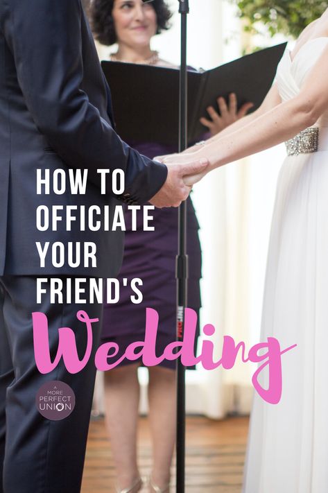 Tips For Officiating A Wedding, What To Say When Officiating A Wedding, Friend Officiating Wedding, Officiating A Wedding Script, Officiating A Wedding Ceremony, Friend Officiating Wedding Script, Officiant Speech, Officiating A Wedding, Officiant Attire