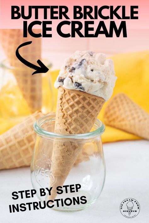 Butter Crunch Ice Cream, Butter Brickle Ice Cream, Homemade Ice Cream Machine, Ice Cream From Scratch, Butter Brickle, Kitchen Aid Ice Cream, Toffee Ice Cream, Kitchenaid Ice Cream Maker, Frozen Treats Recipes