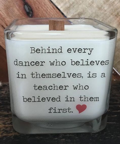 Dance Teacher Quotes, Candle Dance, Dance Recital Gift, Teacher Candle, Foto Props, Dance Recital Gifts, Dance Coach, Gifts For Teacher, Teacher Day