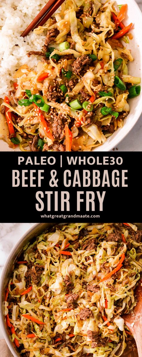 Steak Cabbage Stir Fry, Asian Beef And Cabbage Stir Fry, Ground Pork Whole 30, Napa Cabbage Recipes Stir Fry Ground Beef, Cabbage Beef Stir Fry, Whole 30 Dinner Ground Beef, Beef Stir Fry With Cabbage, Whole 30 Recipes Hamburger Meat, Paleo Stir Fry Recipes