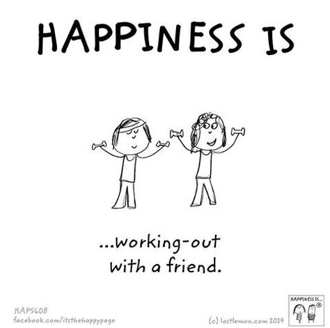 Workout Buddy Quotes, Buddy Quote, Cute Happy Quotes, What Is Happiness, Friends Workout, Gym Buddy, Reasons To Be Happy, Buddy Workouts, Finding Happiness