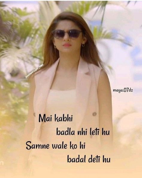 #girl quotes#attitude girl#pintrest#hinu#share& follow Beyhadh Maya, Savage Captions, Queen Jenny, Killer Quotes, Girly Facts, Maya Quotes, Outfit Sporty, New Love Quotes, Crazy Girl Quote