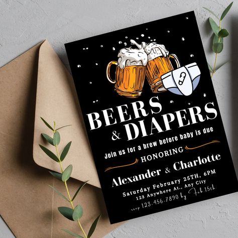 Dad Diaper Party, Diaper Party Ideas, Beer Invitation, Diaper Party Invitations, Diaper Party, Invitation Text, Beer Party, Baby Shower Diapers, Baby Shower Gender Reveal