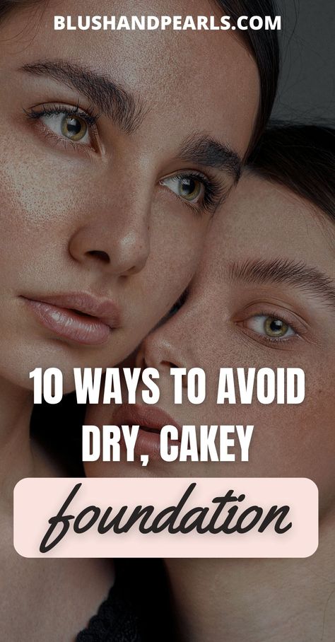 10 Ways To Avoid Dry, Cakey Foundation. No more dry or cakey makeup disasters! Reveal the secret to flawless foundation application, and learn how to avoid creasing and other makeup blunders. I have a complete guide on how to apply foundation like a pro, with 10 must-know tips and tricks that will transform your makeup routine forever. Don't miss out on this game-changing information and start sporting a perfect base today! | foundation makeup hacks | Cakey Makeup, Flawless Foundation Application, Beautiful Glowing Skin, Apply Foundation, Foundation Tips, Long Lasting Foundation, Makeup Artist Tips, Foundation Application, Makeup Mistakes