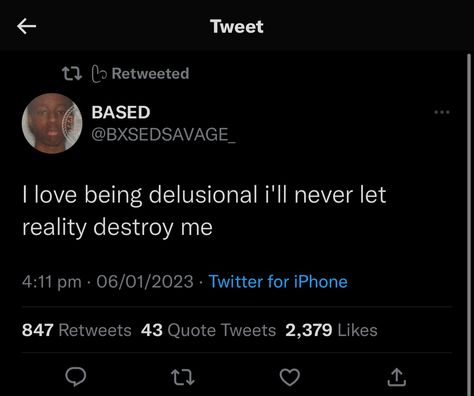 Relatable Tweets Delusional, Im Delusional Twitter Quotes, Relatable Quotes For Tiktok, Funny Delusional Tweets, Twitter Bio Quotes, Twitter Quotes Delulu, Being Delusional Quotes, Delusional Tweets, Twitter Quotes Funny Hilarious