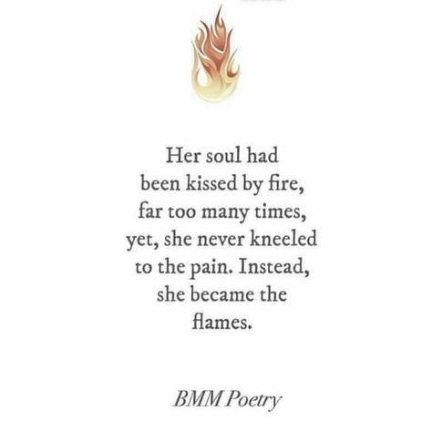 Flame Quotes, Fire Quotes, Soul Quotes, Poem Quotes, A Poem, What’s Going On, Amazing Quotes, Poetry Quotes, Pretty Words