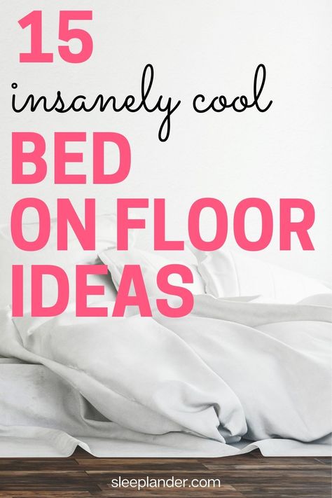 Here's 15 insanely cool bed on floor ideas and layouts for your bedroom. #sleephealth #bedroomdecor #sleeplander Sleeping On The Floor Ideas, King Floor Bed Ideas, Floor Sleeping Ideas, Aesthetic Floor Bed, King Mattress On Floor Ideas, King Floor Bed, King Size Floor Bed, Floor Sleeping Bedroom Ideas, Floor Bed Ideas Small Spaces