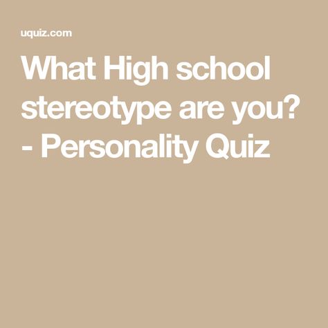 High School Stereotypes Outfit, High School Stereotypes Costumes, High School Crush Aesthetic, School Crush Aesthetic, U Quiz, High School Stereotypes, High School Aesthetic, High School Movies, Random Quizzes