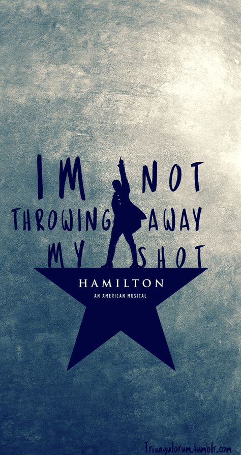 Alexander Hamilton Quotes, Hamilton Background, Quotes Iphone Wallpaper, Broadway Quotes, Hamilton Lyrics, Musical Wallpaper, Hamilton Poster, Hamilton Wallpaper, Hamilton Quotes