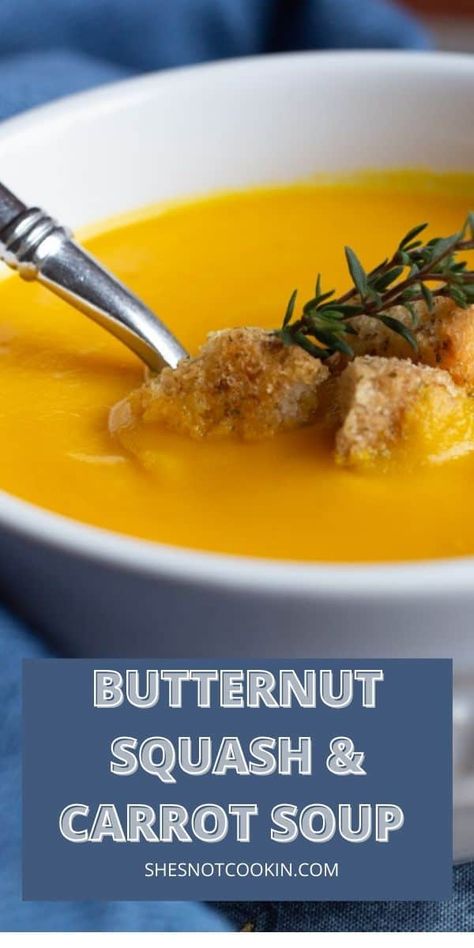 Healthy Butternut Squash Soup Crockpot, Quick Butternut Squash Soup, Butternut Squash And Carrot Soup Recipes, Butternut And Carrot Soup, Butternut Squash Soup With Carrots, Carrot Squash Soup Recipes, Carrot Squash Soup, Carrot And Squash Soup, Carrot And Butternut Squash Soup