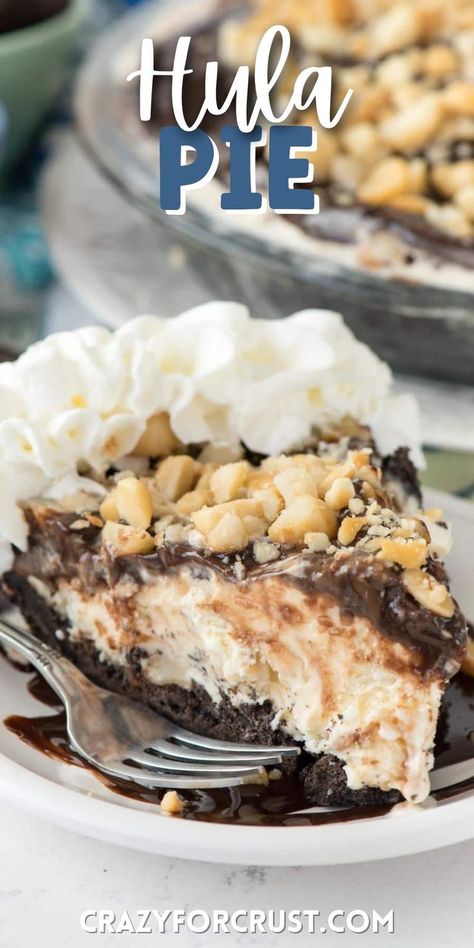 one slice of ice cream hula pie with whipped cream on top on a white plate with words on the photo saying the name of the recipe Hula Pie, Hot Fudge Topping, Baking Recipes Pie, Crazy For Crust, Oreo Cookie Crust, Oreo Crust, Ice Cream Pies, Coconut Cream Pie, Macadamia Nut