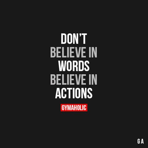 Believe in actions. If you don’t put actions to words, you’re just a dreamer not a doer. Nutrition Supplements, Fit Girl Motivation, Gym Quote, Fitness Inspiration Quotes, Motivation Gym, Gym Humor, Fitness Motivation Quotes, Amazing Quotes, Fitness Quotes