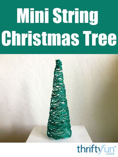 Polystyrene Cones Christmas, Styrofoam Christmas Tree Ideas, String Christmas Tree, 2023 Ideas, Christmas Cones, Cone Christmas Trees, Daycare Ideas, Christmas Tree Crafts, Craft Day