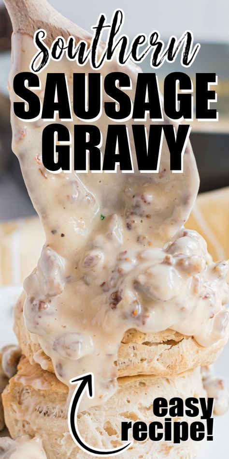 How To Make Homemade Sausage Gravy, How To Make Sausage Gravy Easy, Homemade Sausage And Gravy, Gravy And Sausage Recipe, White Sausage Gravy Recipe Easy, Easy Breakfast Gravy Recipe, Sage Biscuits And Gravy, Sausage Gravy For Two, Sausage Gravy Mix Recipe