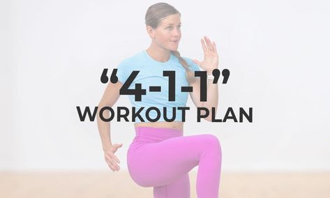 4-1-1 Method Workout Plan (Free PDF) | Nourish Move Love 4 1 1 Workout Method, 421 Workout Method, 4 2 1 Workout Method, Low Impact Workout Plan, Cardio With Weights, Effective Workout Plan, Full Body Workout Plan, Free Workout Plans, Workout Splits