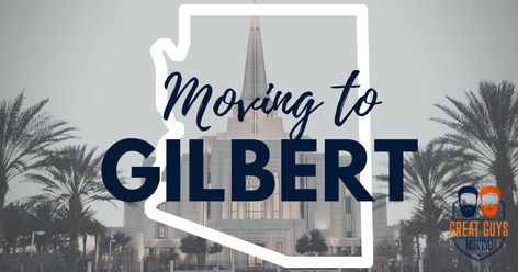 Arizona Gilbert, Gilbert Arizona, Big Move, Gilbert Az, University Of Arizona, Moving Company, Junior High, Relocation, School District