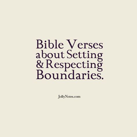 Al Anon Quotes Setting Boundaries, Setting Boundaries With Addicts, Scriptures About Boundaries, Bible Verse About Boundaries, Setting Biblical Boundaries, Boundaries With Family Quotes, How To Set Boundaries With Husband, God And Boundaries, Healthy Family Boundaries