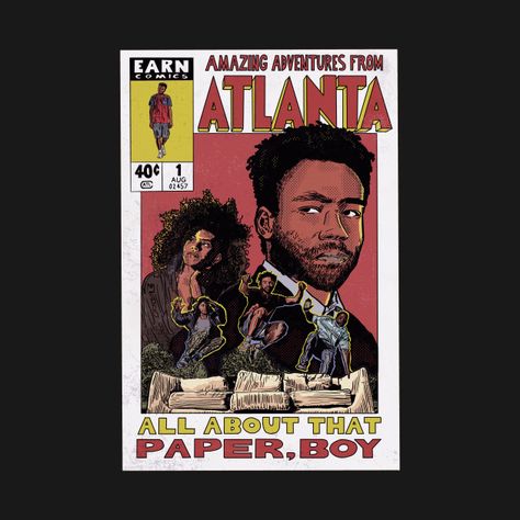 Amazing Adventures From Atlanta - Atlanta Atlanta Tv Show, Atlanta Fx, Atlanta Poster, Penny Tees, Atlanta Show, Paper Boy, Best Movie Posters, Comic Poster, Donald Glover