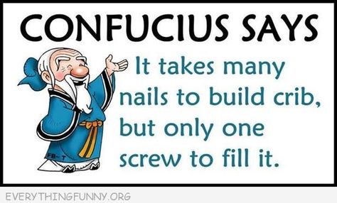 Confucius Quotes Funny, Confucius Say, Confucius Quotes, Funny Vinyl Decals, Funny Jokes To Tell, Everything Funny, E Card, Funny Signs, Funny Cartoons