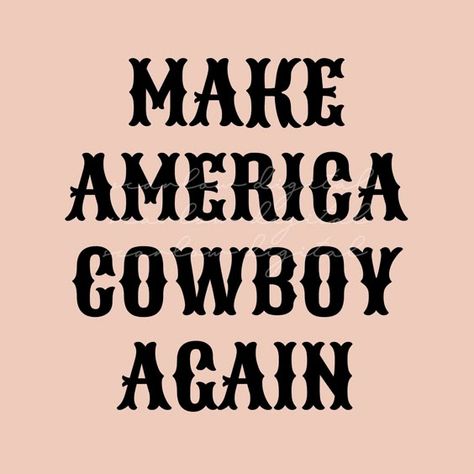 Its About To Get Western, Cute Shirt Designs Vinyl Western, Western Aesthetic Widgets, Punchy Sayings, Western Svg Free, Western Wall Collage, Country Widgets, Western Cricut Designs, Howdy Aesthetic