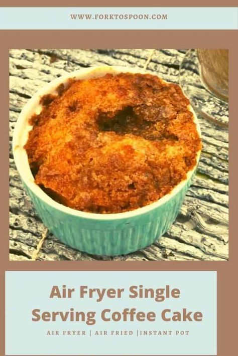 AIR FRYER SINGLE SERVING COFFEE CAKE Air Fryer Coffee Cake, Air Fryer Mug Cake, Healthy Single Serve Desserts, Coffee Mug Cake, Ramekin Recipe, Air Fryer Cake Recipes, Coffe Mug Cake, Batch Meals, Dump Recipes