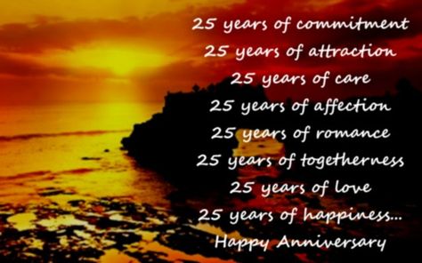 25 Years Together Quotes, 25th Anniversary Wishes For Husband, Happy 25th Anniversary To My Husband, 25 Wedding Anniversary Quotes, 25 Years Anniversary Quotes, Silver Wedding Anniversary Wishes, 25 Anniversary Quotes, Silver Jubilee Anniversary Wishes, 25 Year Anniversary Quotes