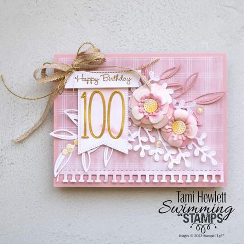 100th Birthday Cards Handmade, Restaurant With Friends, 100th Birthday Card, Happy 100th Birthday, Old Birthday Cards, Gold Foil Paper, Bday Cards, Spellbinders Cards, Flower Card