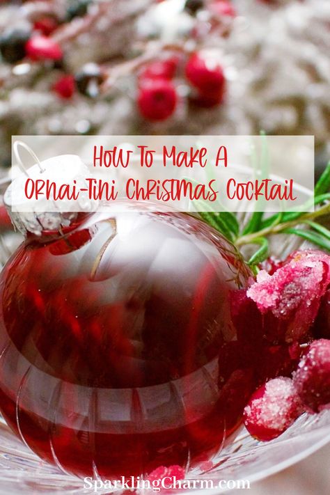 A Very Merry Cran-Cherry Orna-tini. A delicious Christmas Cocktail! #christmascocktail #holidaydrinks #bestdrinkrecipe #martinis #christmasornaments Drinks In Christmas Ornaments, Christmas Cocktail Ornament Balls, Christmas Ball Cocktail, Christmas Ornament Drinks For Adults, Christmas Cocktails Ornament, Ornamentini Cocktail Recipe, Christmas Ornament Cocktail Recipe, Christmas Bulb Cocktail, Ornamentini Cocktail