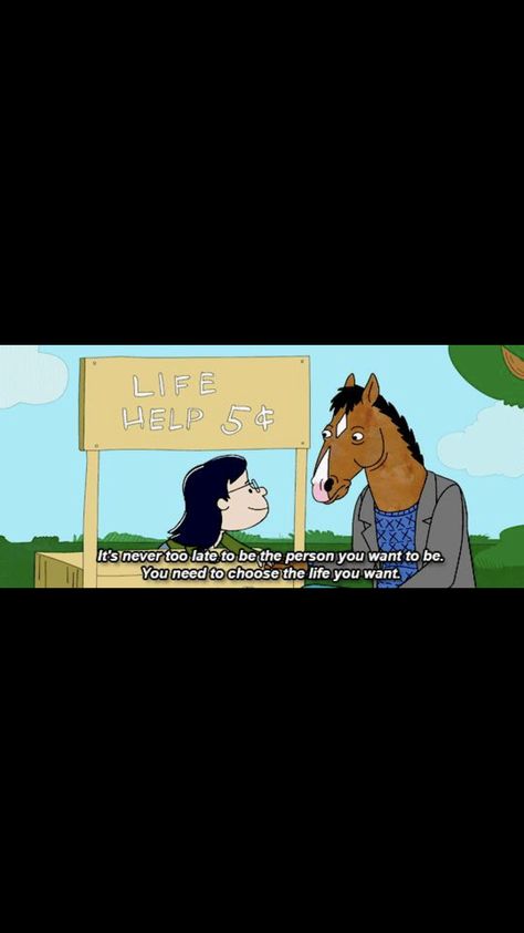 It Gets Easier, Bojack Horseman, It's Never Too Late, Cool Wallpapers For Phones, Life Help, Bad Person, Never Too Late, Life Advice, Too Late