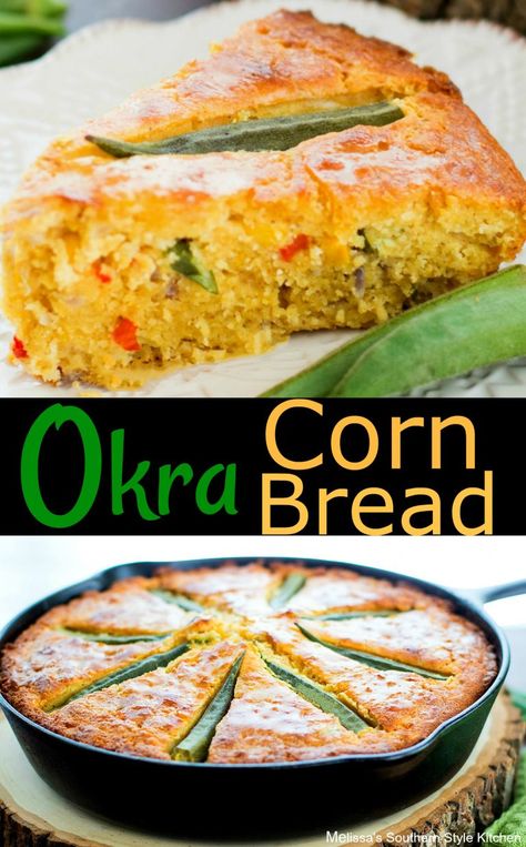 Okra Cornbread, Okra Patties Recipe, Food Recipes Summer, Melissas Southern Style Kitchen, Corn Bread Bake, Best Homemade Bread Recipe, Okra Recipes, Recipes Summer, Corn Bread Recipe