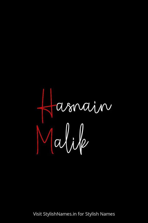 Hasnain Malik by StylishNames.in Hussain Name, Names For Instagram, Name For Instagram, Stylish Name, Online Multiplayer Games, People Names, Name Generator, Online World, New Names