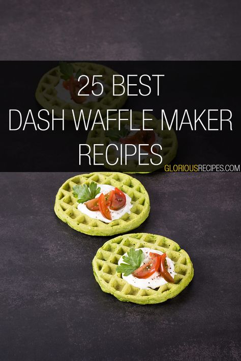 Dash Waffle Maker Recipes, Waffle Maker Recipes Breakfast, Dash Mini Waffles Recipe, Dash Waffle Maker, Waffle Bowl Recipe, Mini Waffle Recipe, Sweet Waffles, Savory Waffle Recipe, Waffle Bowl Maker